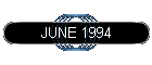 JUNE 1994